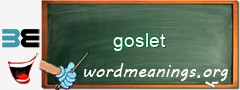 WordMeaning blackboard for goslet